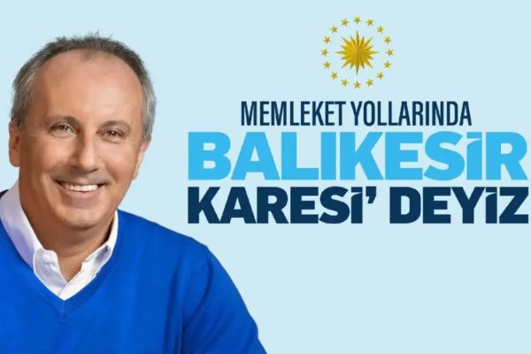 MUHARREM İNCE BALIKESİR’E GELİYOR