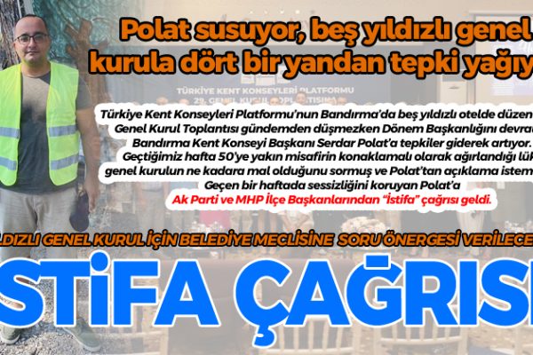 POLAT SUSUYOR, TEPKİLER ARTIYOR…! POLAT’A İSTİFA ÇAĞRISI!