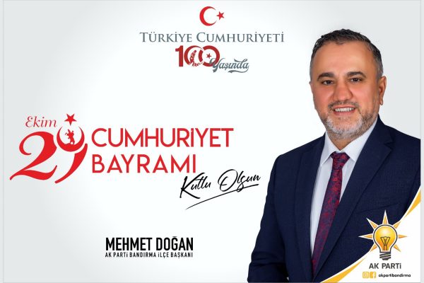 MEHMET DOĞAN: CUMHURİYETİN 100. YILI KUTLU OLSUN