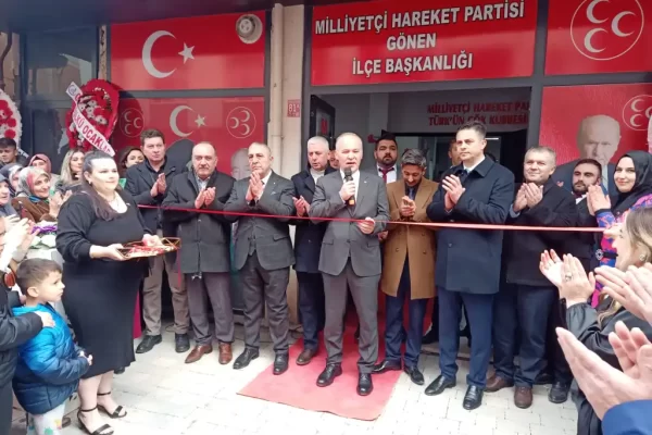 GÖNEN MHP HİZMET BİNASI HİZMETE AÇILDI