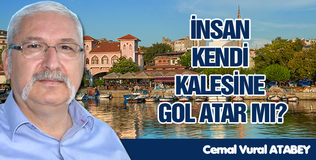 İNSAN KENDİ KALESİNE GOL ATAR MI?