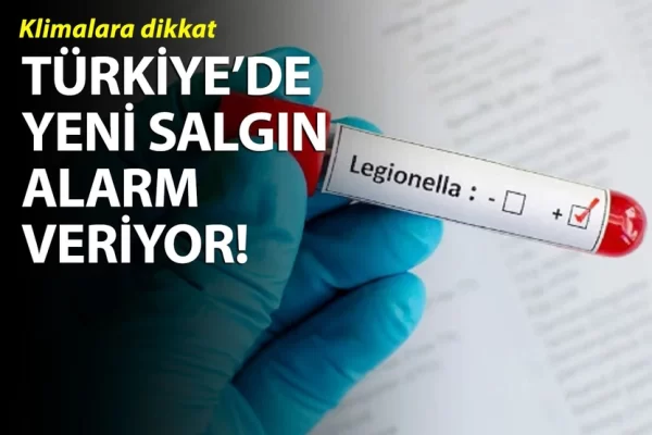 TÜRKİYE’DE YENİ SALGIN ALARM VERİYOR…KLİMALARA DİKKAT!