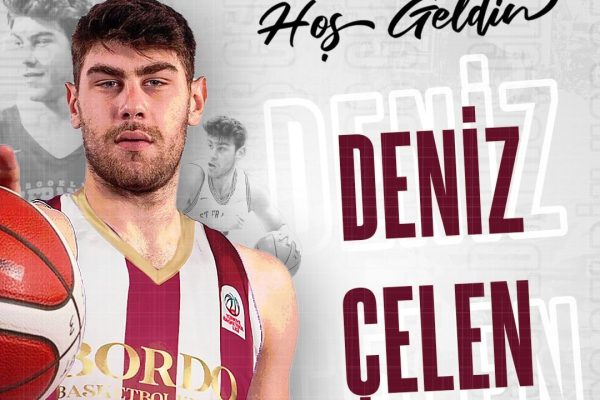 DENİZ ÇELEN BORDO BASKETBOL’DA