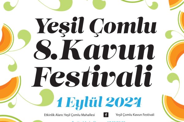 YEŞİL ÇOMLU KAVUN FESTİVALİ 1 EYLÜL’DE