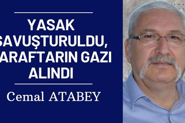 YASAK SAVUŞTURULDU, TARAFTARIN GAZI ALINDI