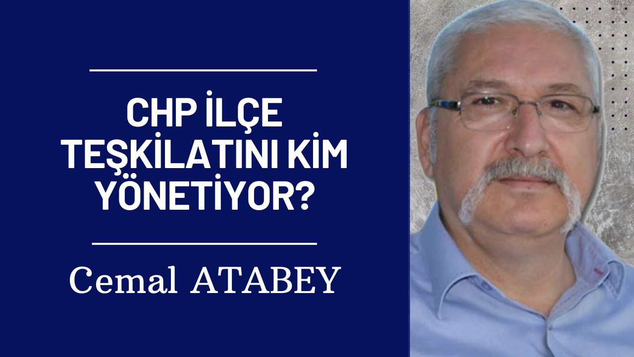 Şimdi bu soru nereden çıktı diye soranlar olacaktır. İlce Başkanı