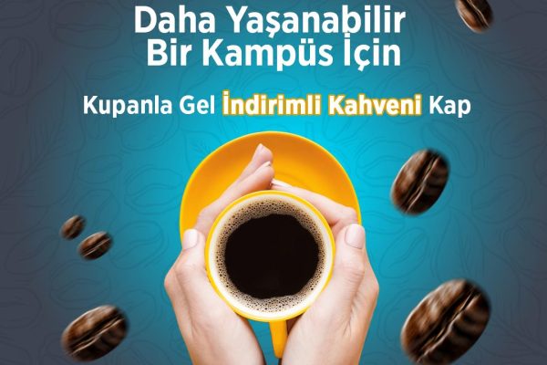 BANÜ’de Kupanla Gel İndirimli Kahveni Kap
