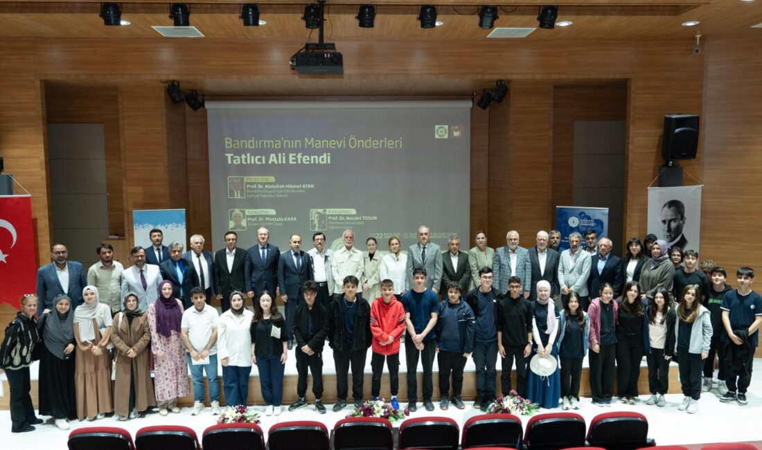   Banü İlahiyat Fakültesi tarafından düzenlenen “Bandırma’nın Manevi Önderleri: Tatlıcı