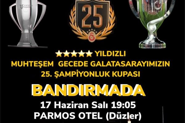 Galatasaray’ın çifte kupası Bandırma’ya geliyor