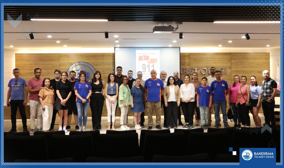 911 Arama ve Kurtarma Derneği   Bandırma Ticaret Odasını düzenlemiş olduğu