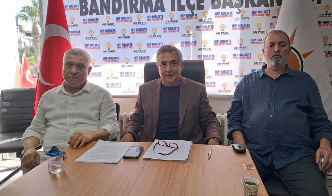 Ak Parti Bandırma İlçe Başkanı Göksel Karlahan, partisinin yeni İlçe