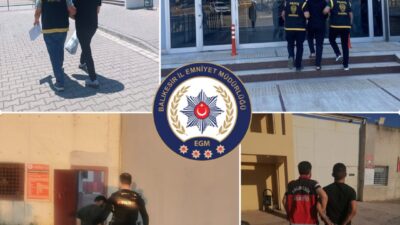 Balıkesir İl Emniyet Müdürlüğü tarafından ; kamu düzeninin devamının sağlanması,