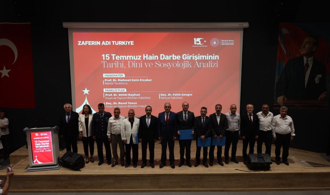 BANÜ’de 15 Temmuz Demokrasi ve Millî Birlik Günü Etkinlikleri Kapsamında