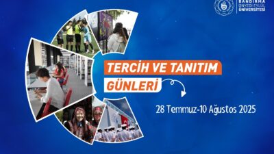 BANÜ,  28 Temmuz – 10 Ağustos tarihleri arasında, aday öğrencilerin