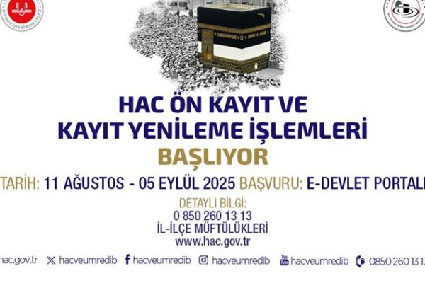 Hac ön kayıt ve kayıt yenileme süreci başladı