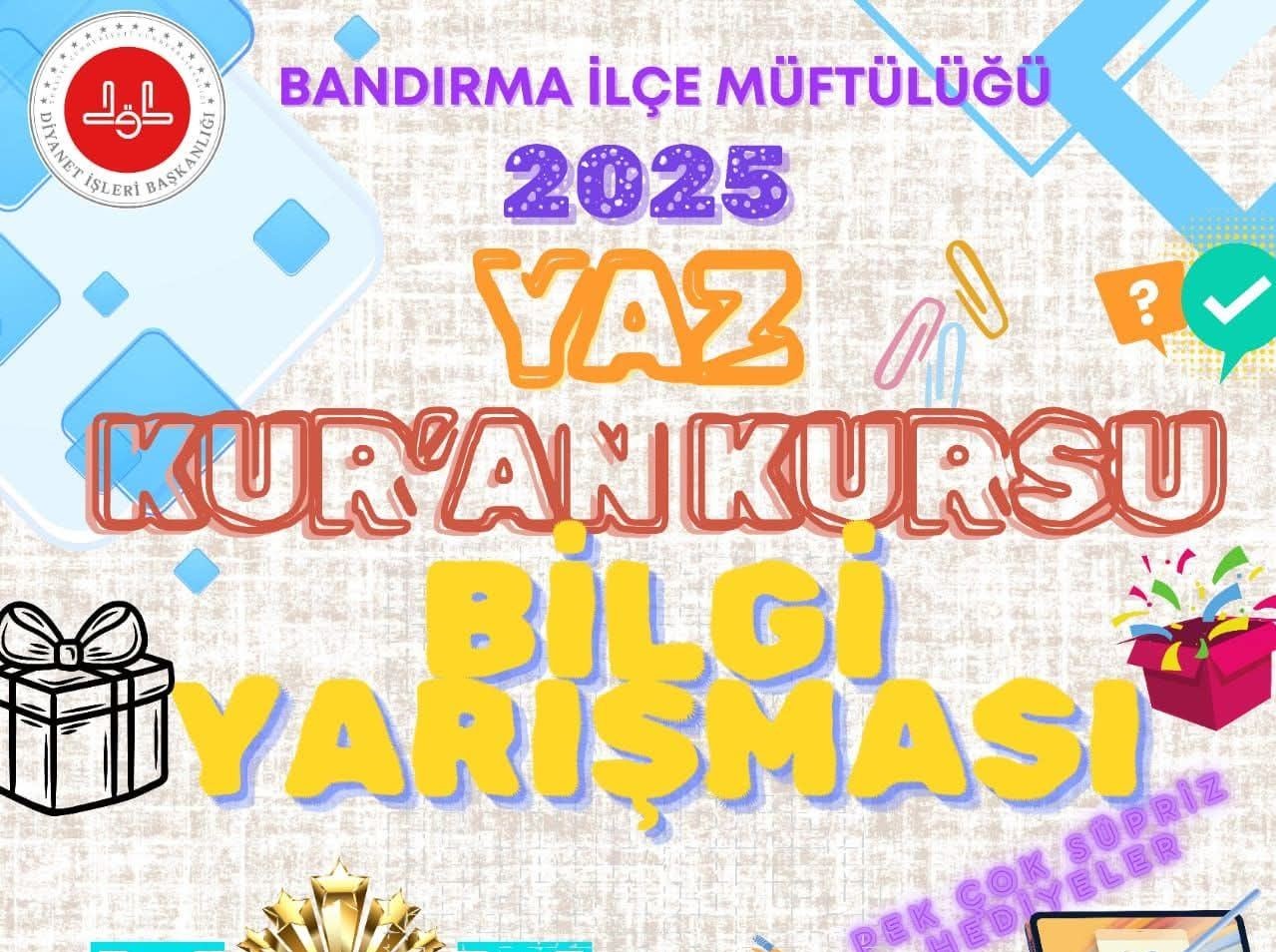 2025 Yaz Kur’an Kursları Ödüllü Temel Dini Bilgiler Yarışma Sınavı Tamamlandı