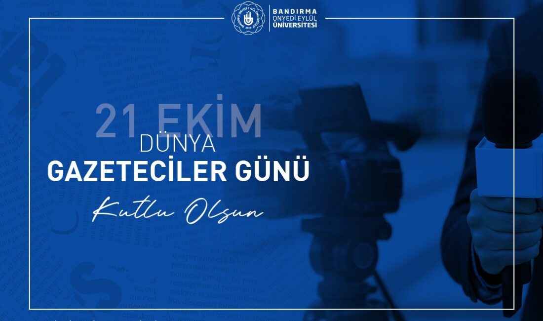 Banü Rektörü Prof. Dr. İsmail Boz 21 Ekim Dünya Gazeteciler