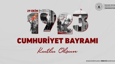   BANÜ Rektörü Prof. Dr. İsmail Boz Cumhuriyetin 102. yıldönümü