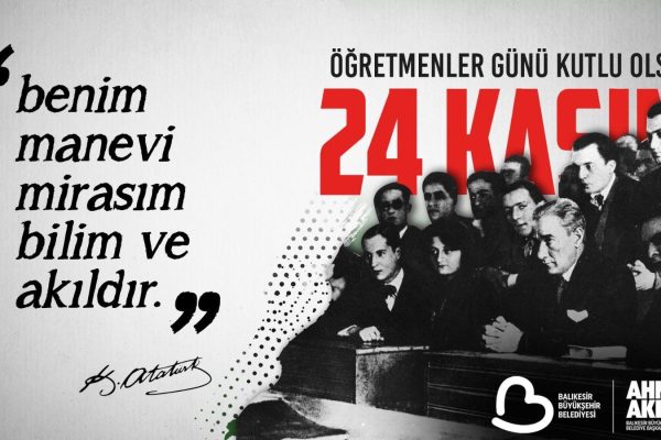 Akın: Hür ve bağımsız Türkiye’nin mimarı öğretmenlerdir
