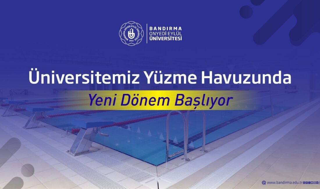 Bandırma Onyedi Eylül Üniversitesi yarı olimpik yüzme havuzunda yeni dönem