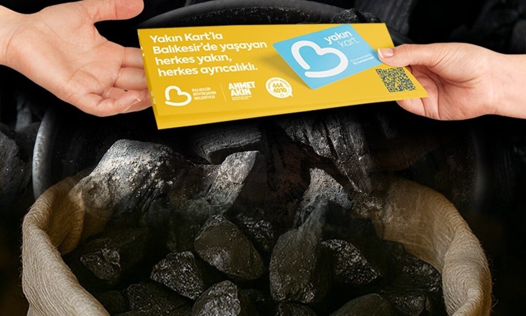 Yakacak Destekleri Yakın Kart Hesaplarına Yattı Balıkesir Büyükşehir Belediyesi’nin zorlu