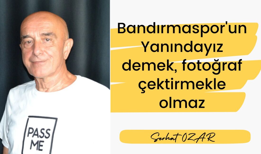 Sezon başından bu yana sebebini bir türlü anlayamadığım biçimde; başkanıyla,