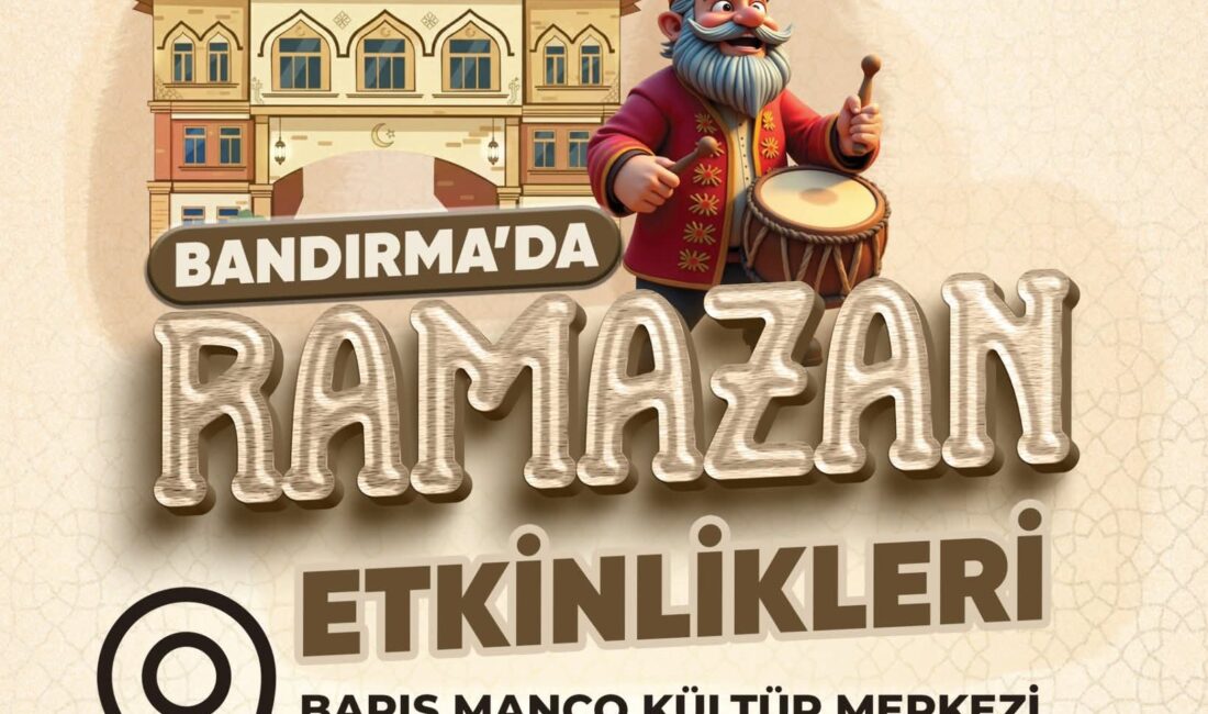 Bandırma Belediyesi sosyal medya sayfalarından Ramazan ayı ile ilgili açıklamalarda