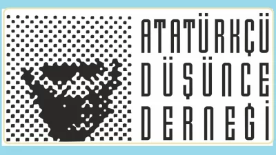Atatürkçü Düşünce Derneği olarak; demokratik kitle örgütlerimiz ve siyaset kurumumuzun