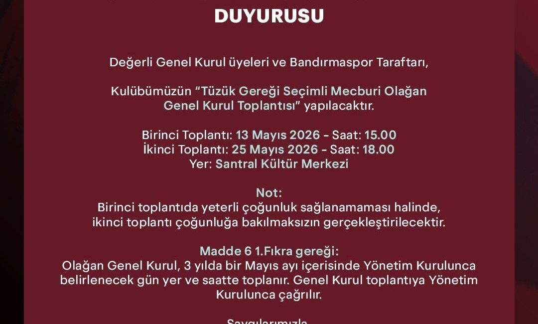 Bandırma Spor Kulübü tüzük gereği seçimli olağan genel kurul kararı