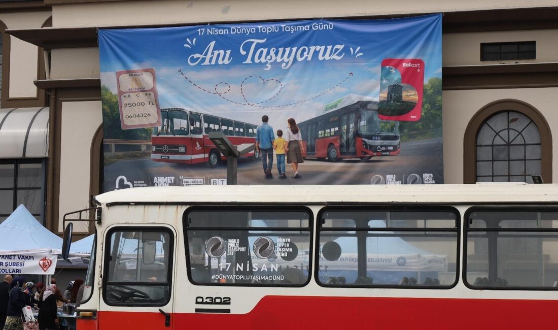 Dünyada ilk kez kutlanmaya başlayan “17 Nisan Dünya Toplu Taşıma
