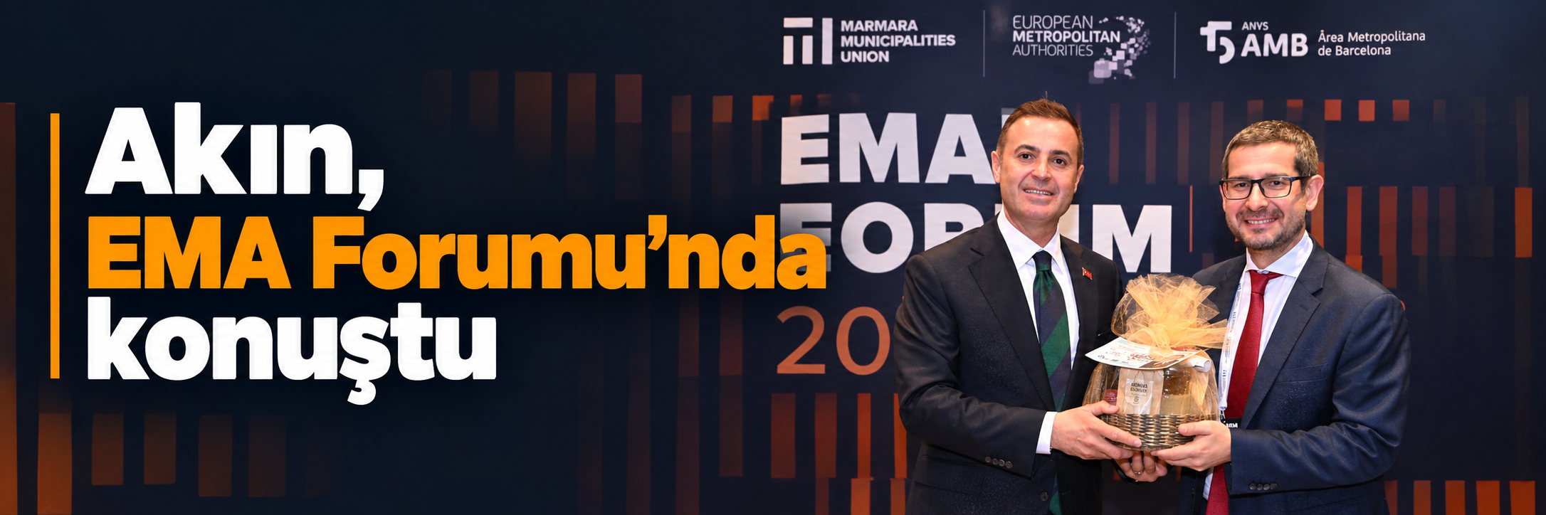 Akın, EMA Forumu’nda konuştu