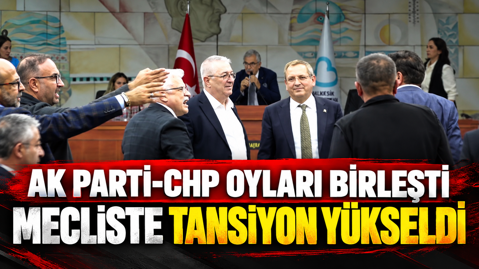 AK Parti-CHP Oyları Birleşti, Mecliste Tansiyon Yükseldi!