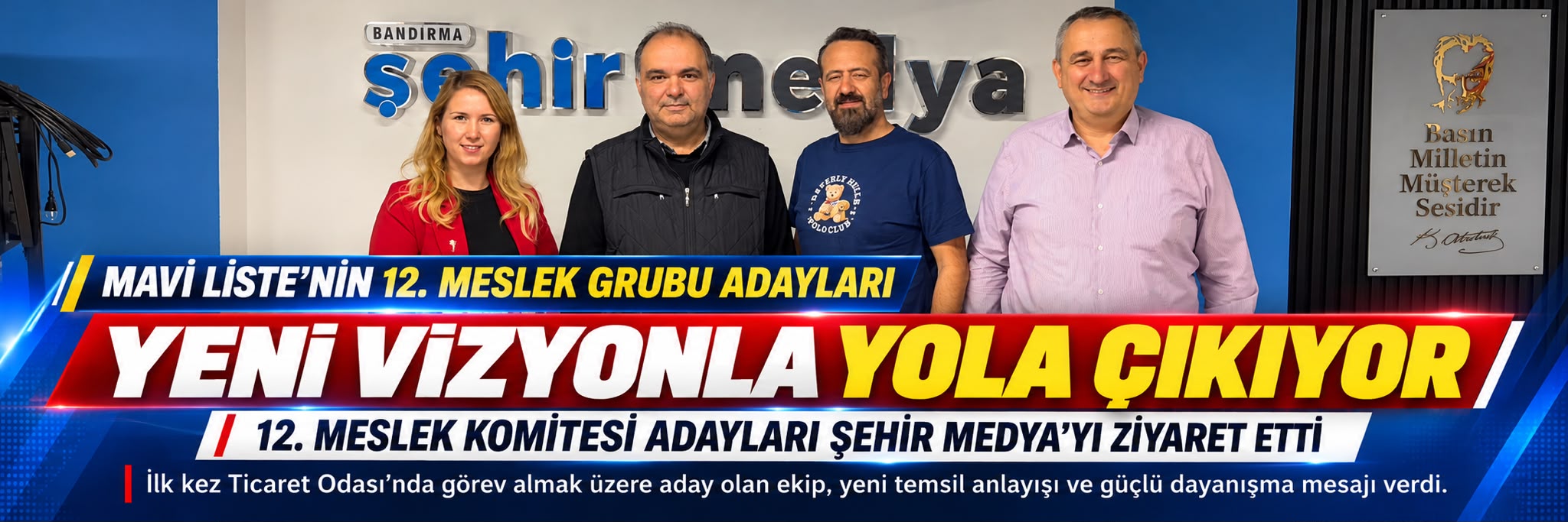 Mavi Grup 12. Komite Adaylarından Bandırma Şehir Medya’ya ziyaret