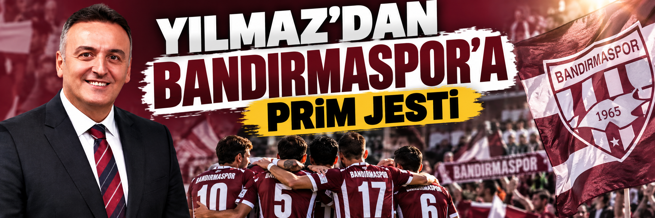 Yılmaz’dan Bandırmaspor’a Prim Jesti