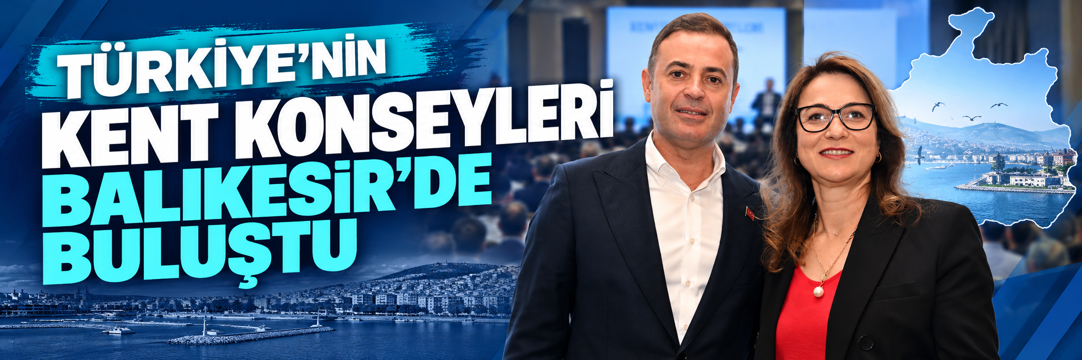 Türkiye’nin Kent Konseyleri Balıkesir’de Buluştu